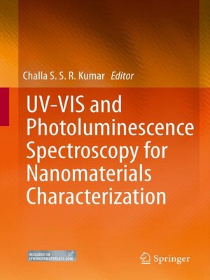 cover image of UV-VIS and Photoluminescence Spectroscopy for Nanomaterials Characterization